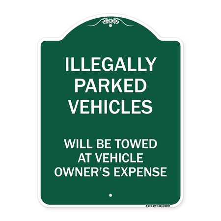 Signmission Illegally Parked Vehicles Towed Owners Expense Heavy-Gauge Alum Sign, 24" L, 18" H, GW-1824-23897 A-DES-GW-1824-23897